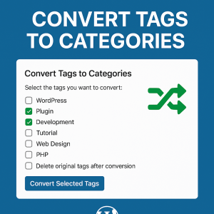 Convert Tags to Categories in WordPress