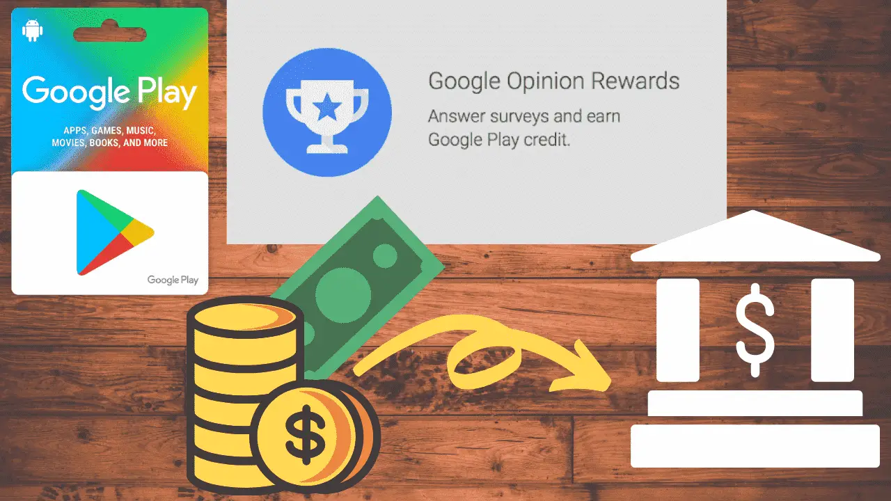 Transfer Google Opinion Rewards / Play Credits To Bank Account