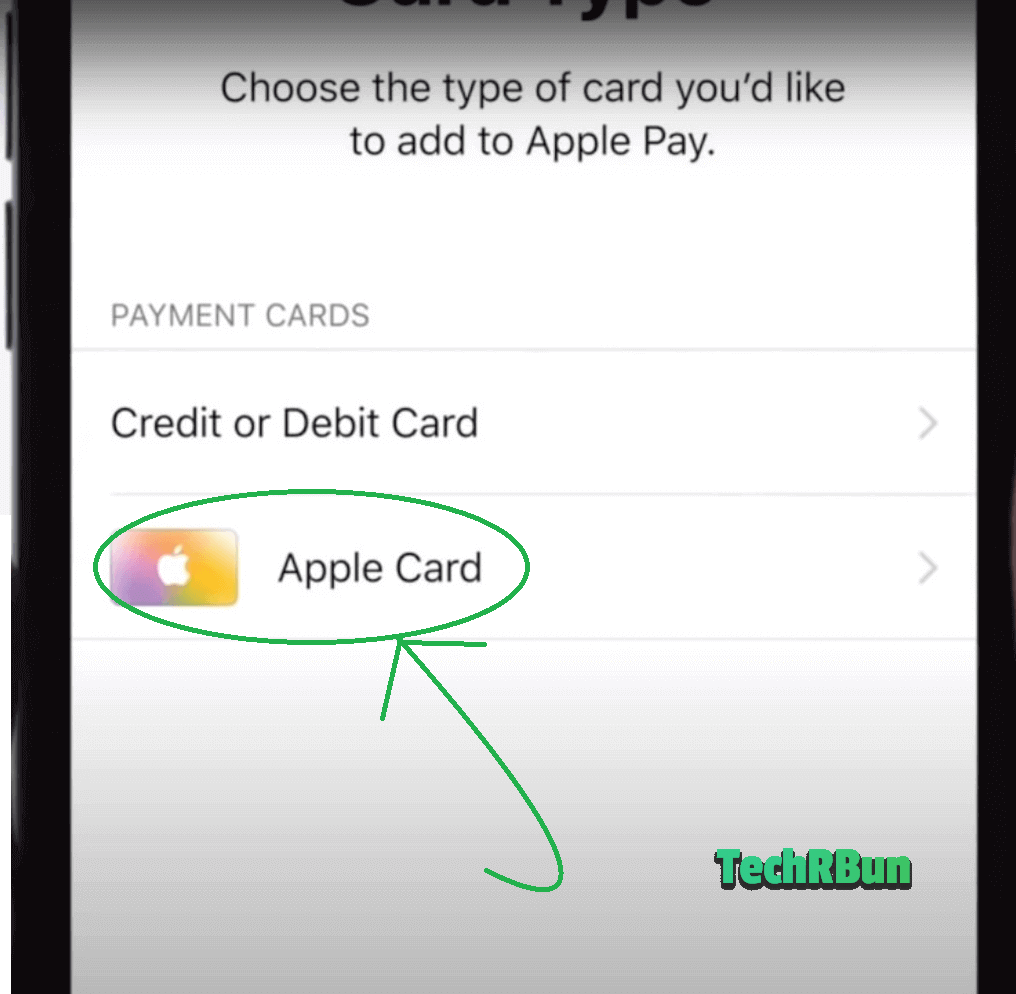 Applying for an Apple Card Step 2: Choose Apple Card.