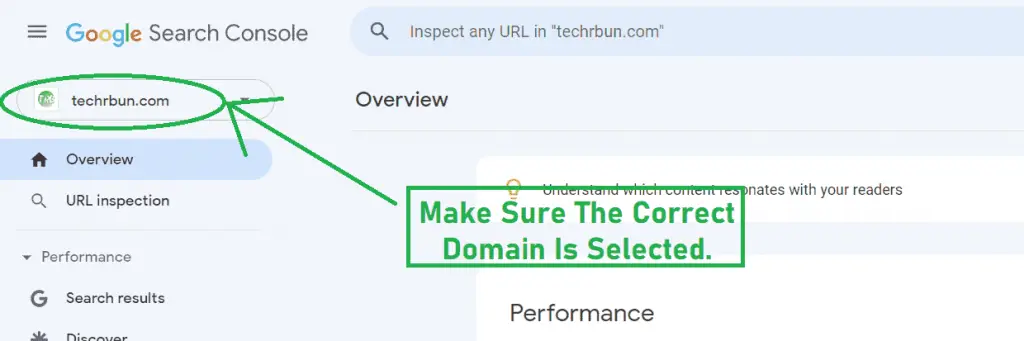 Google Search Console, Make Sure The Correct Domain Is Selected.