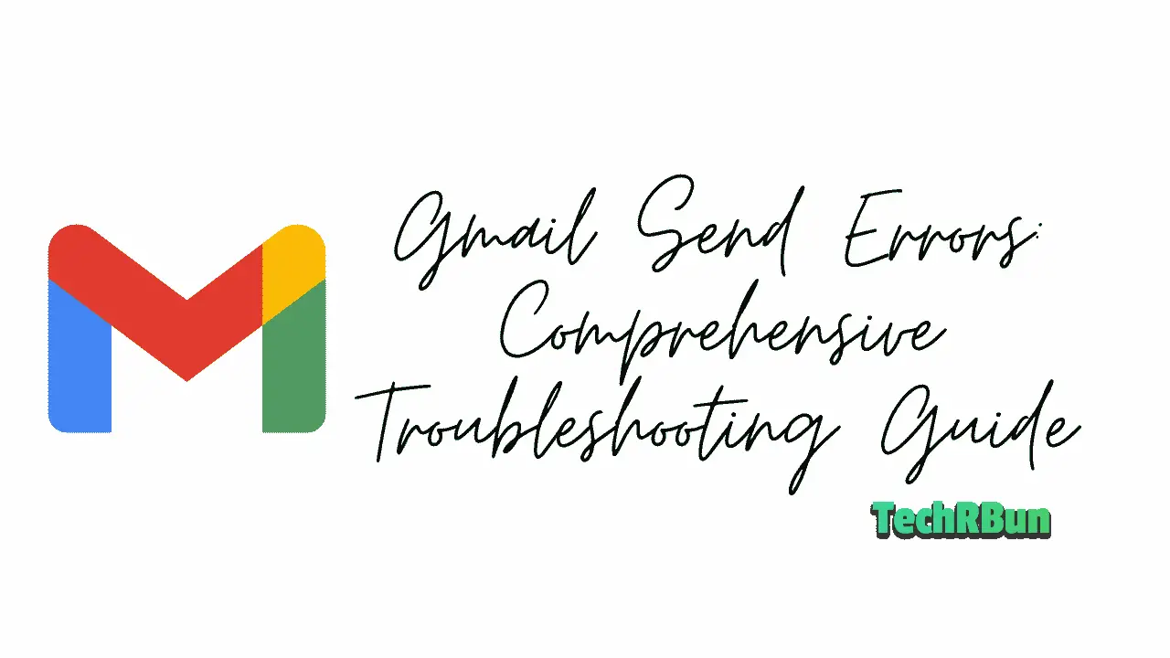 i can't send an email from gmail