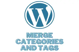 How To Merge Multiple Tags Or Categories In WordPress