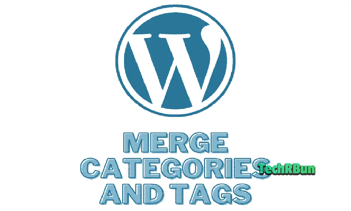 How To Merge Multiple Tags Or Categories In WordPress